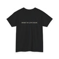 High Life · Mono HL / Born to Live High — Tee Negra