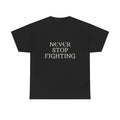 High Life · HIGH LIFE × Never Stop Fighting — Tee (Colores Vivos)