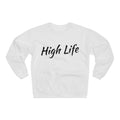 HIGH LIFE — Sudadera Script High Life