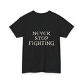 High Life · Gothic HL × Never Stop Fighting — Tee Negra