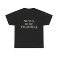 High Life · Gothic HL × Never Stop Fighting — Tee Negra