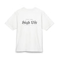 HIGH LIFE — Camiseta Live The High Life
