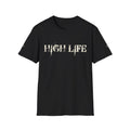 HIGH LIFE — Camiseta Grunge III