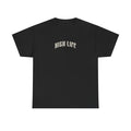 High Life · Wordmark × Nunca Dejes de Luchar — Tee Negra