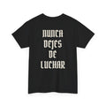 High Life · Gothic HL × Nunca Dejes de Luchar — Tee Negra